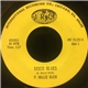 P. Willie Buck - Disco Blues / How Can I Be Nice To You